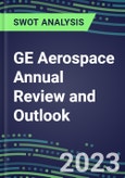 2024 GE Aerospace Annual Review and Outlook - Strategic SWOT Analysis, Performance, Capabilities, Goals and Strategies in the Global Aerospace, Aviation, Defense Industry- Product Image