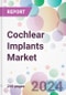 Cochlear Implants Market - Product Thumbnail Image