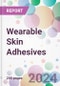 Wearable Skin Adhesives Market Analysis & Forecast to 2024-2034 - Product Thumbnail Image