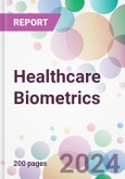 Healthcare Biometrics Market Analysis & Forecast to 2024-2034- Product Image