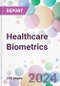 Healthcare Biometrics Market Analysis & Forecast to 2024-2034 - Product Image