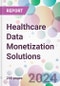 Healthcare Data Monetization Solutions Market Analysis & Forecast to 2024-2034 - Product Thumbnail Image