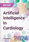 Artificial Intelligence In Cardiology Market Analysis & Forecast to 2024-2034- Product Image