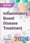 Inflammatory Bowel Disease Treatment Market Analysis & Forecast to 2024-2034 - Product Image