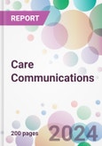 Care Communications Market Analysis & Forecast to 2024-2034- Product Image