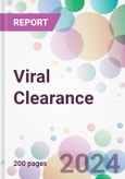 Viral Clearance Market Analysis & Forecast to 2024-2034- Product Image