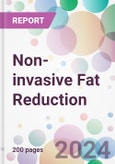 Non-invasive Fat Reduction Market Analysis & Forecast to 2024-2034- Product Image