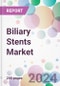 Biliary Stents Market - Product Thumbnail Image