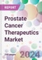 Prostate Cancer Therapeutics Market - Product Image