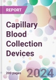 Capillary Blood Collection Devices Market Analysis & Forecast to 2024-2034- Product Image