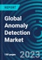 Global Anomaly Detection Market 2030 by Component, Deployment Model, Organization Size, Technology, End-use Industry and Region - Partner & Customer Ecosystem Competitive Index & Regional Footprints - Product Image