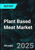 Plant Based Meat Market by Source, Meat Type, Product Type, Distribution Channel, Storage, Region and Company Analysis 2025-2033- Product Image