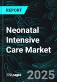 Neonatal Intensive Care Market Report by Products, By End-User Countries and Company Analysis 2025-2033- Product Image