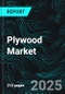 Plywood Market Report by Type, By Grade, By Application, Country and Company Analysis 2025-2033 - Product Image