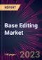 Base Editing Market 2024-2028 - Product Thumbnail Image