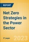 Net Zero Strategies in the Power Sector - Thematic Intelligence - Product Thumbnail Image