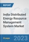 India Distributed Energy Resource Management System Market: Prospects, Trends Analysis, Market Size and Forecasts up to 2030 - Product Image