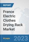 France Electric Clothes Drying Rack Market: Prospects, Trends Analysis, Market Size and Forecasts up to 2030- Product Image