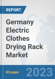 Germany Electric Clothes Drying Rack Market: Prospects, Trends Analysis, Market Size and Forecasts up to 2030- Product Image