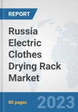 Russia Electric Clothes Drying Rack Market: Prospects, Trends Analysis, Market Size and Forecasts up to 2030- Product Image