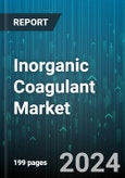 Inorganic Coagulant Market by Type, Form, Grade, Application, End-Use Industries - Global Forecast 2025-2030- Product Image