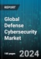 Global Defense Cybersecurity Market by Offering (Hardware, Services, Software), Security Type (Application Security, Cloud Security, Endpoint Security), Deployment, Application, End-Use - Forecast 2024-2030 - Product Image