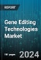 Gene Editing Technologies Market by Offering, Technology, Application, End User - Global Forecast 2025-2030 - Product Image