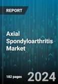 Axial Spondyloarthritis Market by Type), Drug Class, End User - Global Forecast 2025-2030- Product Image