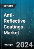 Anti-Reflective Coatings Market by Technology, Application - Global Forecast 2025-2030- Product Image