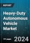 Heavy-Duty Autonomous Vehicle Market by Drive Type, Propulsion Type, Charging Type, Capacity, Application - Global Forecast 2025-2030 - Product Image