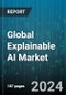 Global Explainable AI Market by Offering (Services, Software), Deployment (Cloud-based, On-premise), Application, End-Use - Forecast 2024-2030 - Product Image