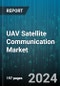 UAV Satellite Communication Market by Drone Type, Frequency Band, Component, Application - Global Forecast 2025-2030 - Product Thumbnail Image