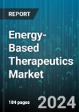 Energy-Based Therapeutics Market by Product Type, Clinical Application, End-User - Global Forecast 2025-2030- Product Image