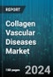 Collagen Vascular Diseases Market by Product, Indication, End-Use - Global Forecast 2025-2030 - Product Thumbnail Image