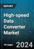 High-speed Data Converter Market by Type, Frequency Band, Application - Global Forecast 2025-2030- Product Image