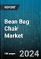 Bean Bag Chair Market by Product, Distribution Channel - Global Forecast 2025-2030 - Product Image