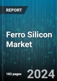 Ferro Silicon Market by Type, Function, Application - Global Forecast 2025-2030- Product Image