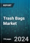 Trash Bags Market by Material, Type, Size, Distribution Channel - Global Forecast 2025-2030 - Product Thumbnail Image