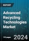 Advanced Recycling Technologies Market by Product Types, Technology, End User - Global Forecast 2025-2030 - Product Image