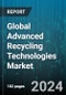 Global Advanced Recycling Technologies Market by Product Types (Heavy Gas Oil, Naphtha, Wax Residue), Technology (Depolymerization, Gasification, Microwave), End User - Forecast 2024-2030 - Product Thumbnail Image