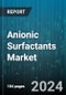 Anionic Surfactants Market by Type, Application - Global Forecast 2025-2030 - Product Image