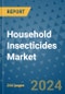 Household Insecticides Market - Global Industry Analysis, Size, Share, Growth, Trends, and Forecast 2031 - By Product, Technology, Grade, Application, End-user, Region: (North America, Europe, Asia Pacific, Latin America and Middle East and Africa) - Product Image