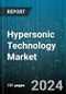 Hypersonic Technology Market by Type, Launch Mode, End-User - Global Forecast 2025-2030 - Product Thumbnail Image