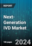 Next-Generation IVD Market by Product, Application, End-user - Global Forecast 2025-2030- Product Image