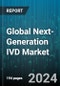 Global Next-Generation IVD Market by Product (Consumables, Instruments, Software), Application (Autoimmune Diseases, Cardiology, Diabetes), End-user - Forecast 2024-2030 - Product Thumbnail Image