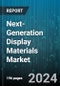 Next-Generation Display Materials Market by Technology, Material, Application - Global Forecast 2025-2030 - Product Image