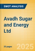 Avadh Sugar and Energy Ltd (AVADHSUGAR) - Financial and Strategic SWOT Analysis Review- Product Image