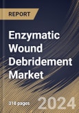 Enzymatic Wound Debridement Market Size, Share & Trends Analysis Report By End-use, By Type (Chronic Wounds and Acute Wounds), By Product (Collagenase Product, Papain Product, and Others), By Regional Outlook and Forecast, 2023 - 2030- Product Image