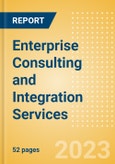 Enterprise Consulting and Integration Services - Global Outlook Report- Product Image