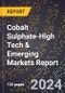 2024 Global Forecast for Cobalt Sulphate (2025-2030 Outlook)-High Tech & Emerging Markets Report - Product Thumbnail Image